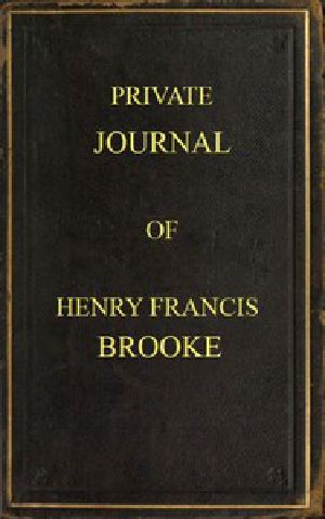 [Gutenberg 46095] • Private Journal of Henry Francis Brooke / Late Brigadier-General Commanding 2nd Infantry Brigade, Kandahar Field Force, Southern Afghanistan, from April 22nd to August 16th, 1880